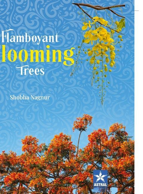 Knjiga Flamboyant Blooming Trees Shobha Nagnur