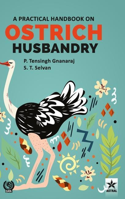Книга Practical Handbook on Ostrich Husbandry 
