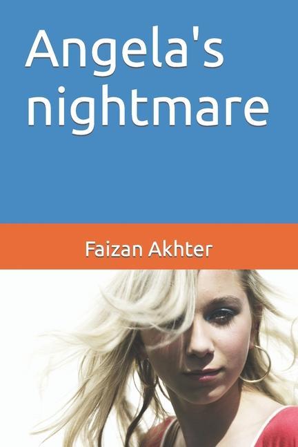 Knjiga Angela's nightmare Faizan Akhter