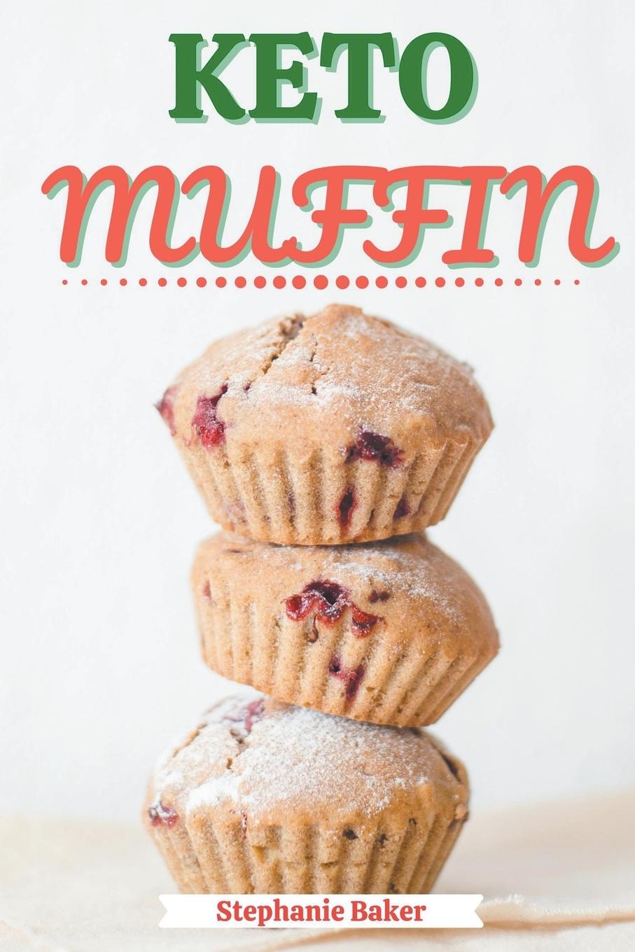 Knjiga Keto Muffin Stephanie Baker