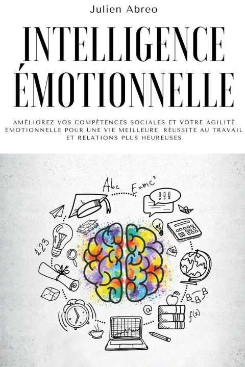 Knjiga Intelligence émotionnelle Julien Abreo