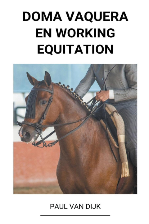 Knjiga Doma Vaquera en Working Equitation 