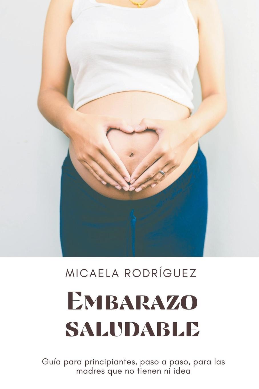 Buch Embarazo saludable Micaela Rodríguez