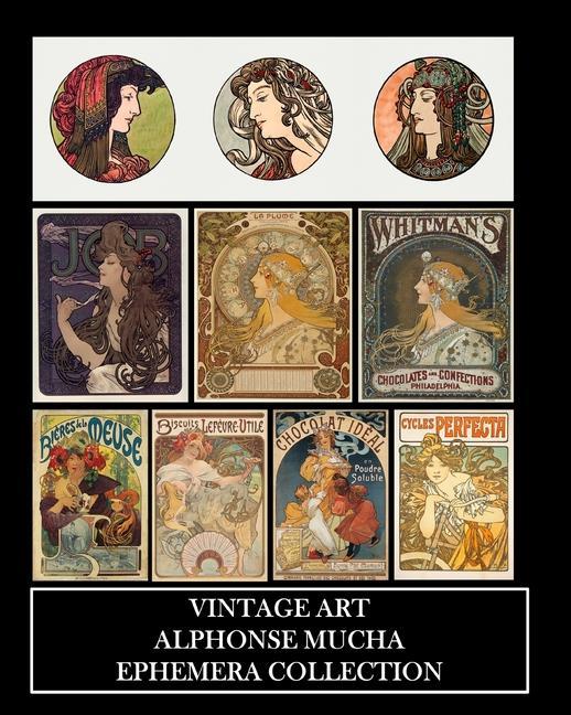 Carte Vintage Art: Alphonse Mucha Ephemera Collection: Art Nouveau Prints and Collage Sheets 