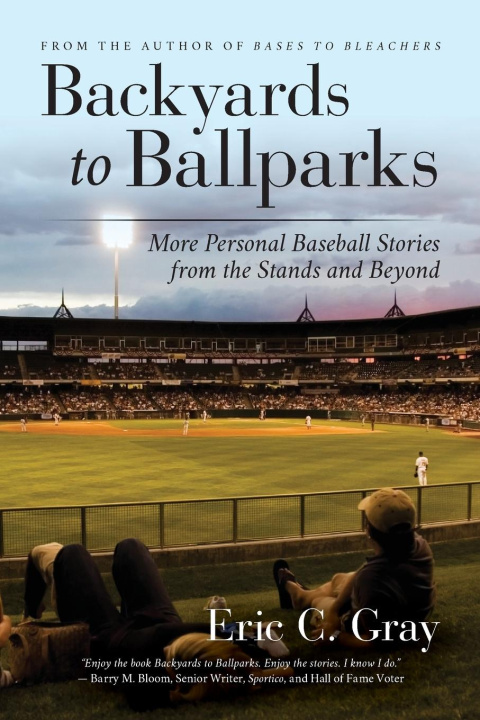 Carte Backyards to Ballparks Eric C. Gray