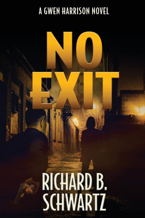 Knjiga No Exit Richard B. Schwartz