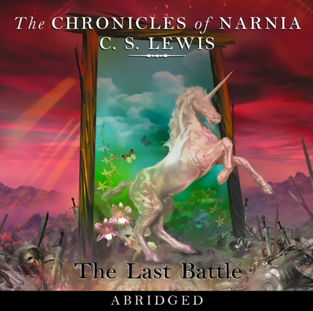 Аудиокнига Last Battle (The Chronicles of Narnia, Book 7) C. S. Lewis