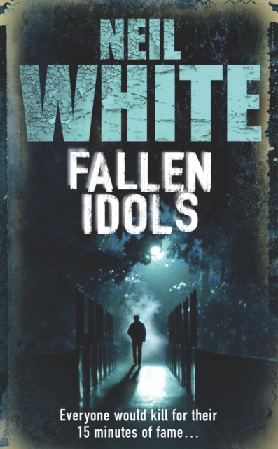 E-knjiga FALLEN IDOLS Neil White