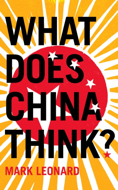 E-book What Does China Think? Mark Leonard