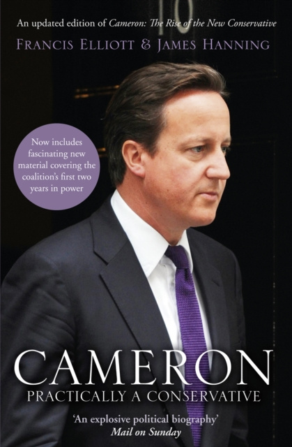 E-book Cameron: Practically a Conservative Francis Elliott