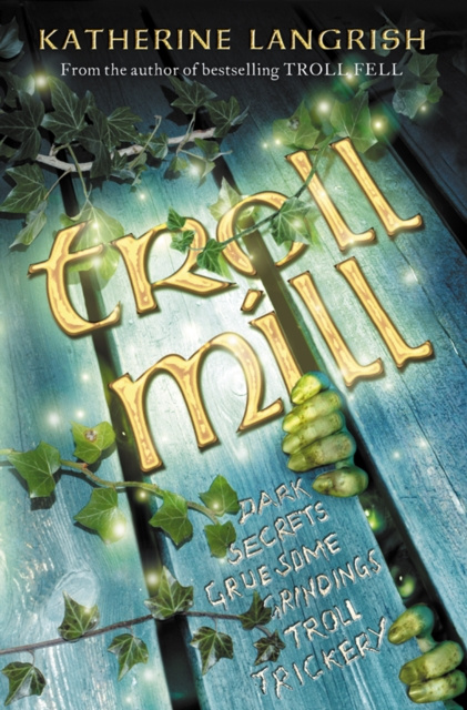 Livre numérique Troll Mill Katherine Langrish