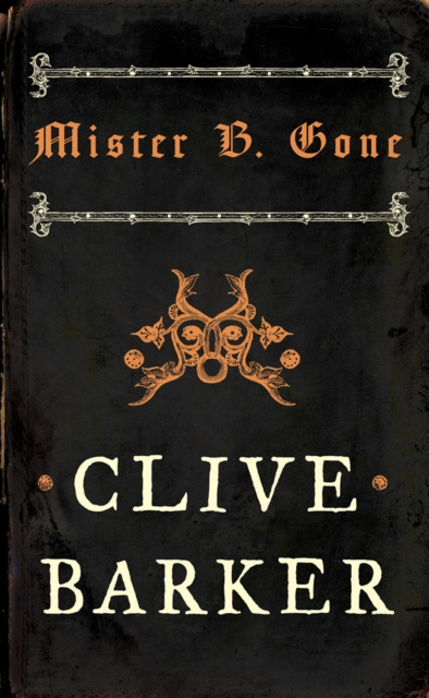 E-knjiga Mister B. Gone Clive Barker
