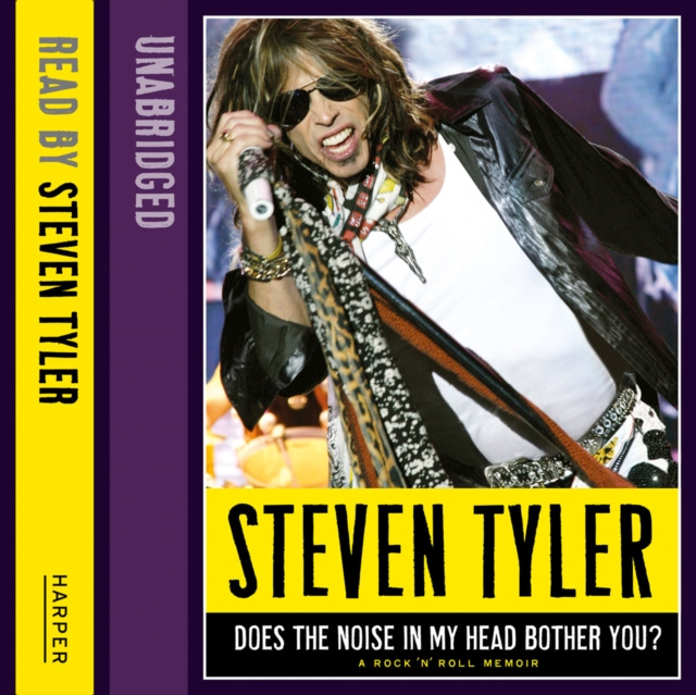 Audiokniha Does the Noise in my Head Bother You? Steven Tyler