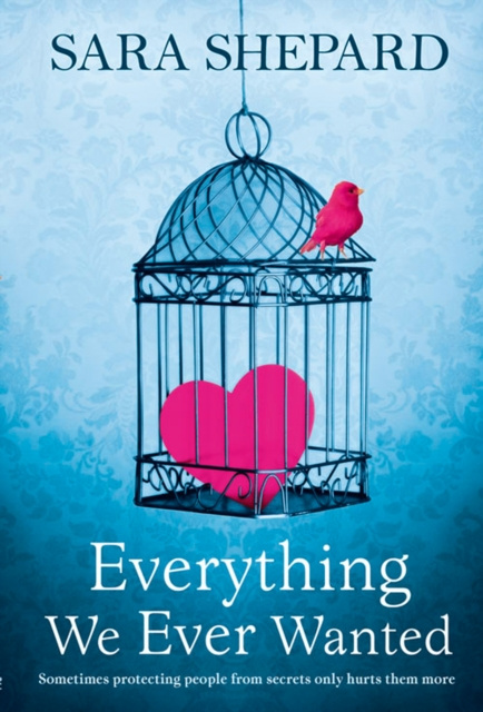E-knjiga Everything We Ever Wanted Sara Shepard