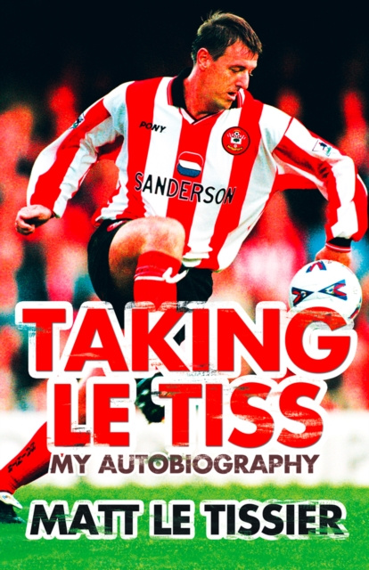 E-book Taking le Tiss Matt Le Tissier