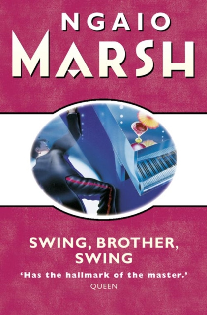 E-knjiga Swing, Brother, Swing (The Ngaio Marsh Collection) Ngaio Marsh