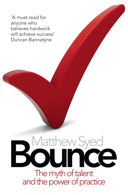 E-kniha Bounce: The Myth of Talent and the Power of Practice Matthew Syed