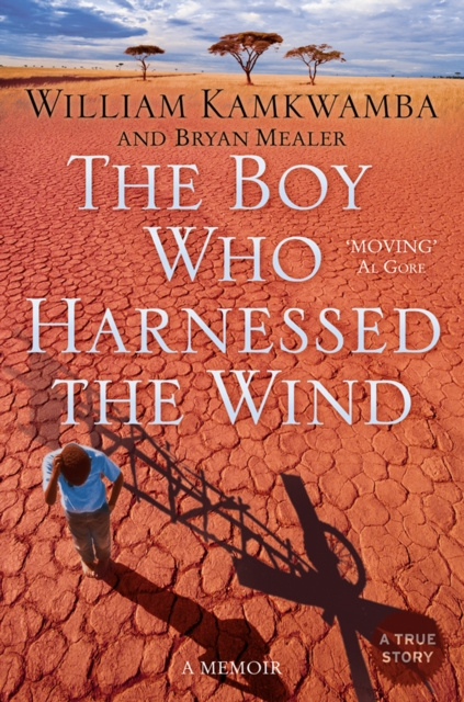 E-kniha Boy Who Harnessed the Wind William Kamkwamba