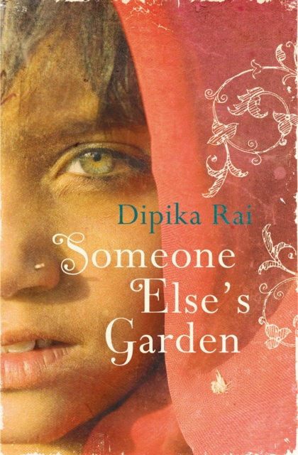 E-Book Someone Else's Garden Dipika Rai
