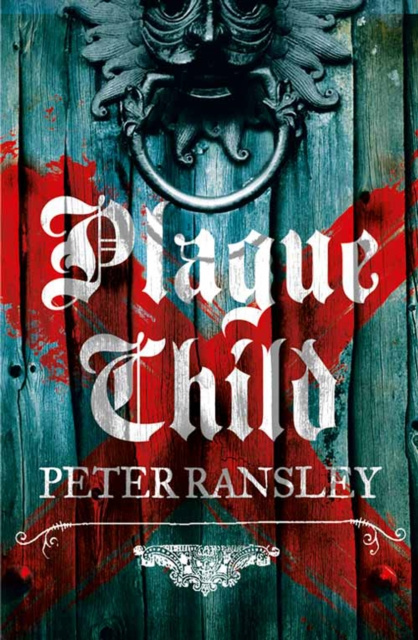 E-knjiga Plague Child Peter Ransley