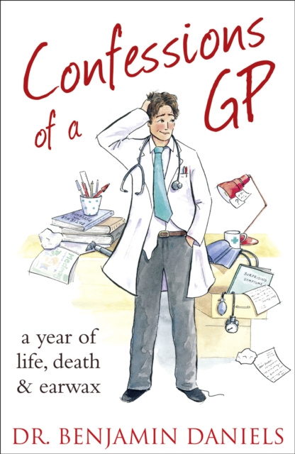 Audiobook Confessions of a GP Benjamin Daniels