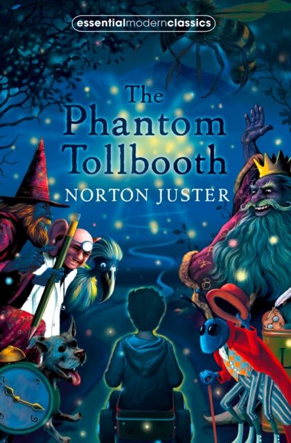 E-kniha Phantom Tollbooth (Essential Modern Classics) Norton Juster