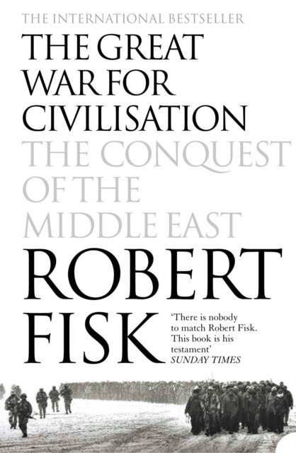 Livre numérique Great War for Civilisation: The Conquest of the Middle East Robert Fisk