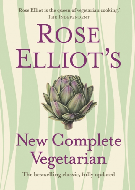 E-kniha Rose Elliot's New Complete Vegetarian Rose Elliot