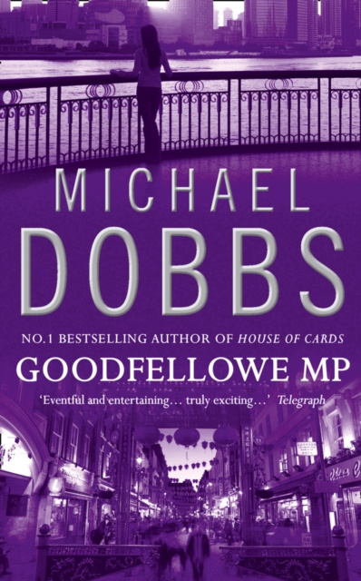 E-knjiga Goodfellowe MP Michael Dobbs
