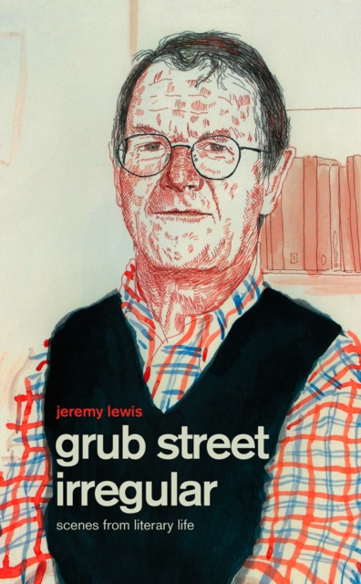 E-kniha Grub Street Irregular Jeremy Lewis
