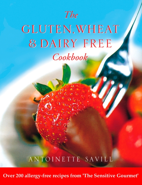 E-kniha Gluten, Wheat and Dairy Free Cookbook Antoinette Savill