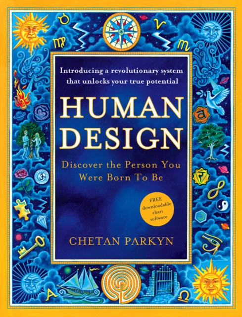 E-kniha Human Design: Discover the Person You Were Born to Be Chetan Parkyn
