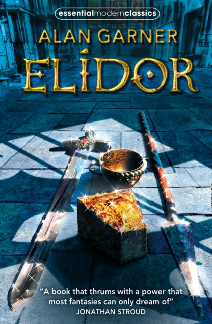 E-kniha Elidor (Essential Modern Classics) Alan Garner