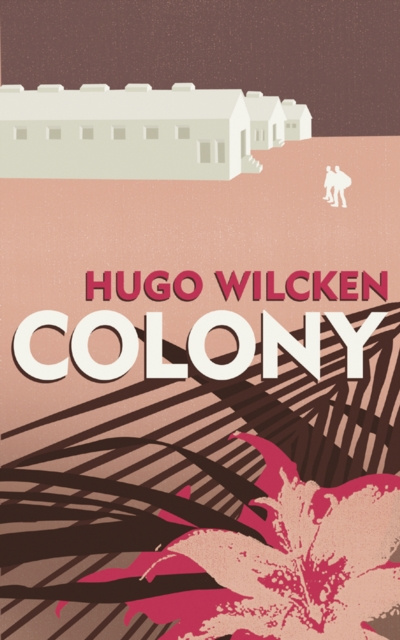 E-kniha Colony Hugo Wilcken