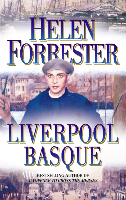 E-Book Liverpool Basque Helen Forrester