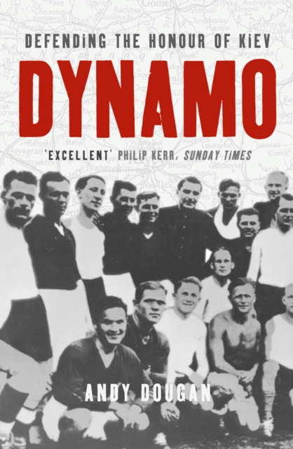 E-book Dynamo: Defending the Honour of Kiev (Text Only) Andy Dougan