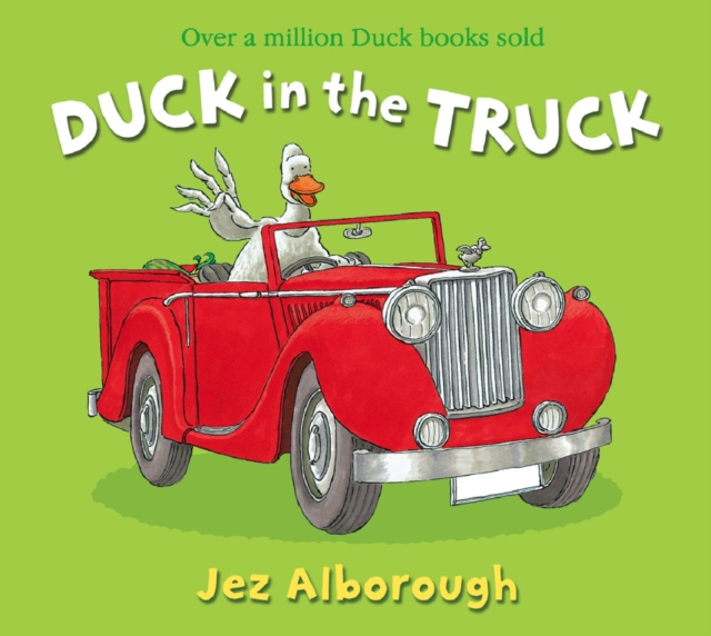 E-kniha Duck in the Truck (Read aloud by Harry Enfield) Jez Alborough