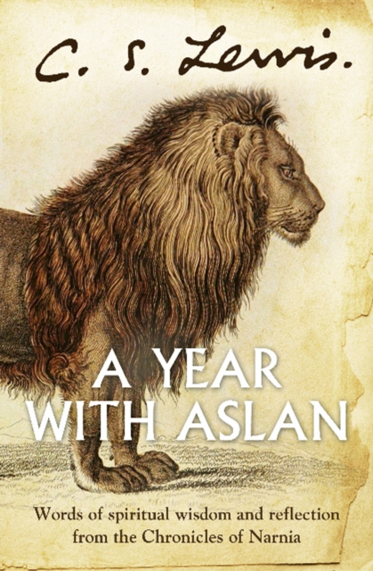 E-kniha Year With Aslan: Words of Wisdom and Reflection from the Chronicles of Narnia C. S. Lewis