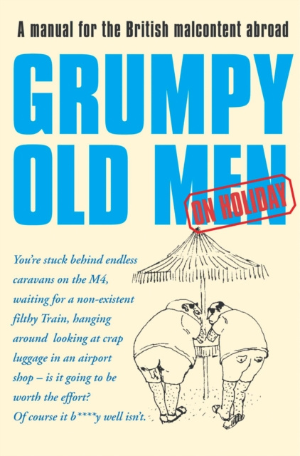 E-kniha Grumpy Old Men on Holiday (Text Only) David Quantick