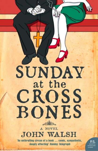 E-book Sunday at the Cross Bones John Walsh