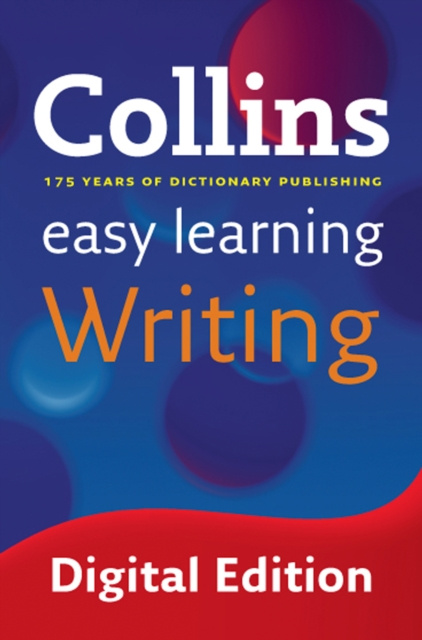 E-kniha Easy Learning Writing: Your essential guide to accurate English (Collins Easy Learning English) Collins