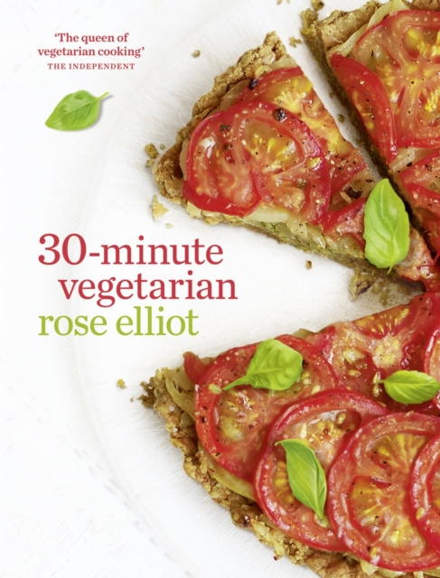 E-kniha 30-Minute Vegetarian Rose Elliot