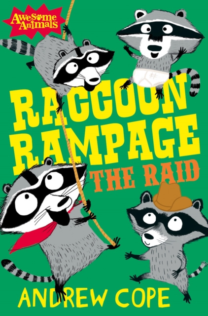 E-kniha Raccoon Rampage - The Raid (Awesome Animals) Andrew Cope