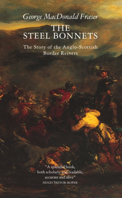 E-knjiga Steel Bonnets George MacDonald Fraser