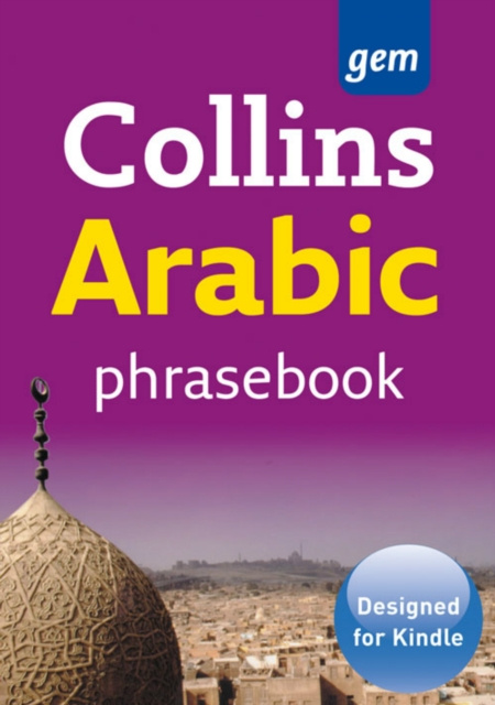 E-kniha Collins Arabic Phrasebook and Dictionary Gem Edition (Collins Gem) Collins Dictionaries