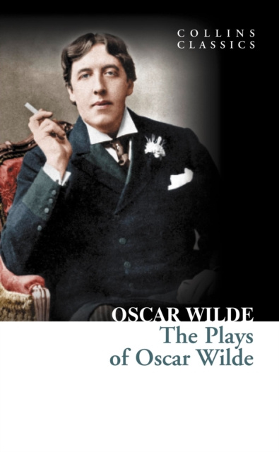 E-knjiga Plays of Oscar Wilde (Collins Classics) Oscar Wilde