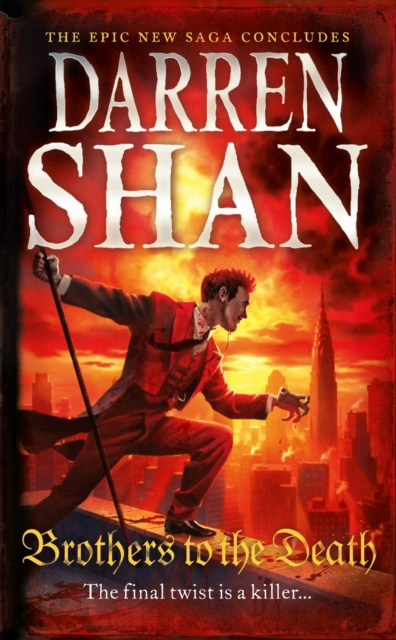 E-kniha Brothers to the Death (The Saga of Larten Crepsley, Book 4) Darren Shan