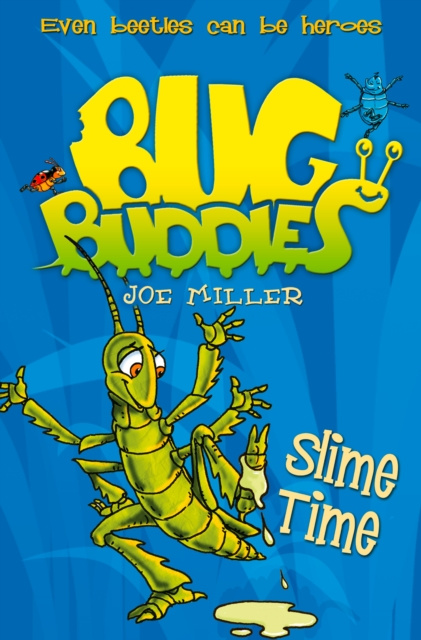 E-book Slime Time (Bug Buddies, Book 6) Joe Miller