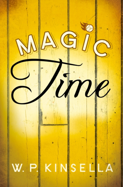 E-knjiga Magic Time W. P. Kinsella