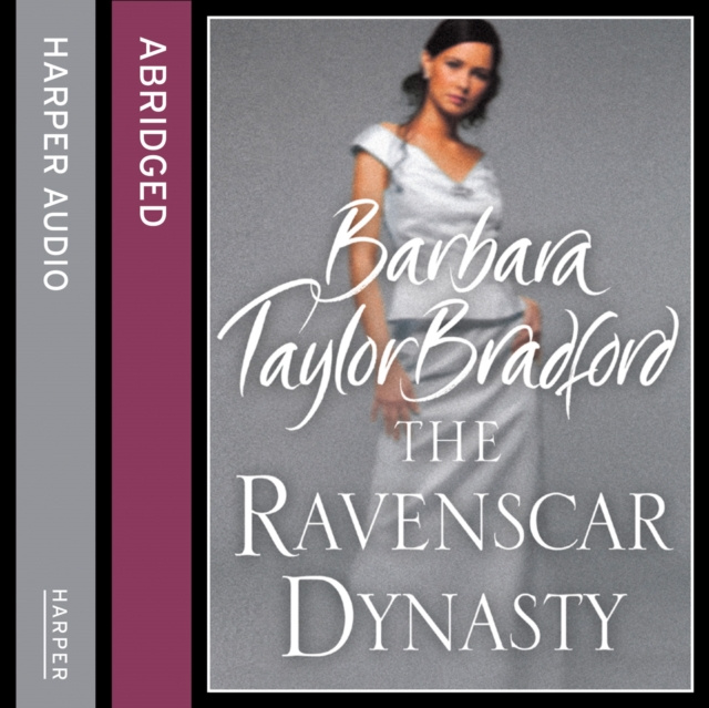 Ακουστικό βιβλίο Ravenscar Dynasty Barbara Taylor Bradford